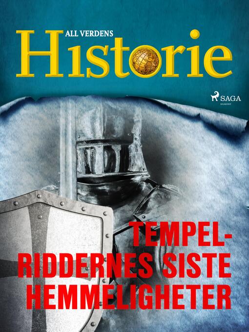 Title details for Tempelriddernes siste hemmeligheter by All Verdens Historie - Available